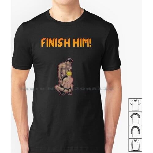 Finish Him T Shirt 100% Cotton Finish Him Fatality Mortal Kombat Gay Arcade Meme Sex Twinks Teen Hung Hunk Man Men Cockyboys