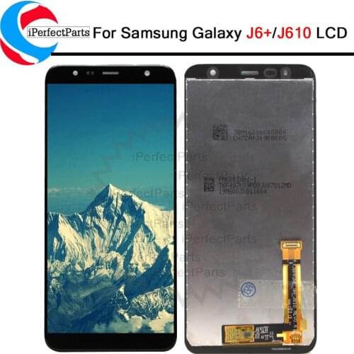6.0'' For Samsung Galaxy 2018 J6 Plus J610 LCD Display Screen with Touch Screen Digitizer Assembly Replace For samsung J6 Plus