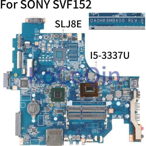 KoCoQin Laptop motherboard For SONY Vaio SVF152 Mainboard I5-3337U DA0HK9MB6D0 REV:D HK9 DDR3