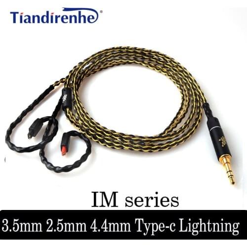 Newest 8strands 152core Highend replacement cable upgrade cable For IM02 IM03 IM04 IM50 IM70 2.5mm 3.5mm 4.4mm Type-c Lightning