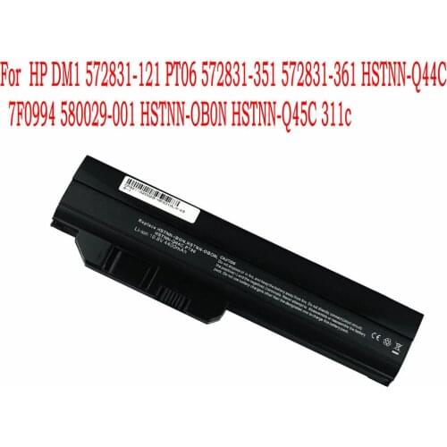 10.8V Laptop Battery For HP Mini Pavilion HSTNN-OB0N HSTNN-Q44C HSTNN-Q45C 311 311-1000 dm1 dm1-1000 572831-361 580029-001
