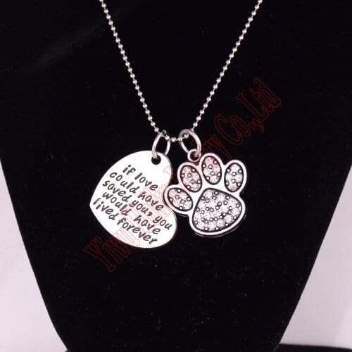 If love could have saved you,you would have lived forever heart charm Crystals Dog Cat Hand Stamped Loss of Pet Memorial Jewelry