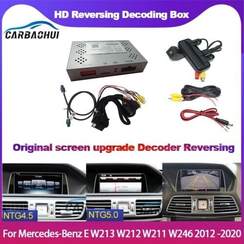 Rear Camera For Mercedes-Benz E W213 W212 W211 W246 2012 ~ 2020 Adapter Original Screen upgrade backup Parking Camera Decoder