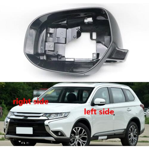 Car Wing Door Side Mirror Frame Housing Shell Exterior Rearview Mirror Frame For Mitsubishi Outlander 2013-2018