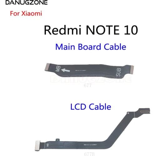 LCD Display Main Board Connect Cable Motherboard Flex Cable For Xiaomi Redmi NOTE 10