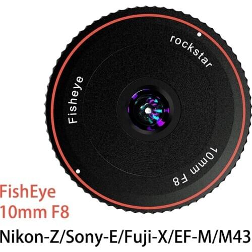 Rock Star 10mm F8 FishEye Lens Fixed Focus Camera Lenes for Sony E Fuji X M4/3 Canon Eos M Nikon Z Mount Cameras