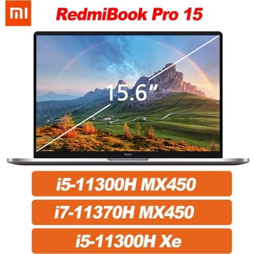 Xiaomi RedmiBook Pro 15 Laptop 15.6" 11th Intel Core i7-11370H/i5-11300H MX450 16GB 512GB 90Hz 3.2K FHD Screen Win10 Notebook