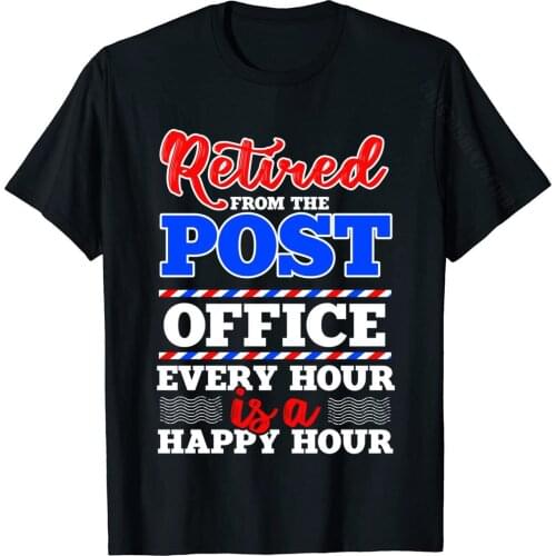 Retired Postal Worker Gifts Funny Mail Postman Mailman Post T-Shirt Cute Mens Tops Tees Custom Tshirts Cotton Camisa