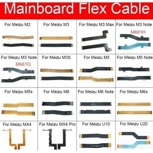 Main Motherboard Mainboard LCD Flex Cable For Meizu M2 M3 M3s MX4 M5 M5s M6 M6s S6 U10 U20 Pro Max Note Main Board Flex Ribbon