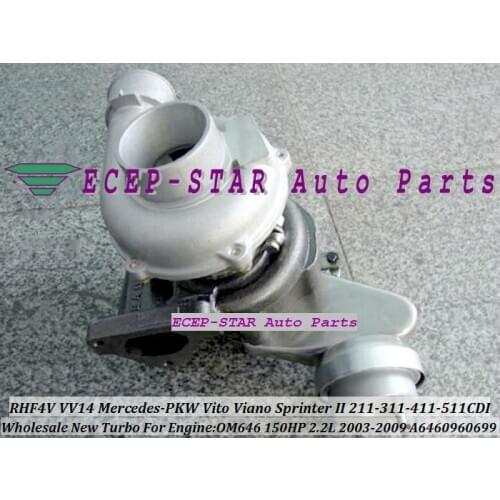 RHF4 VNT VV14 VF40A132 A6460960199 Turbo For Mercedes PKW Vito 111 Viano Sprinter II 211CDI 311CDI 411CDI 511CDI 03- OM646 2.2L