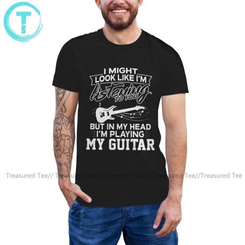Electric Guitar T Shirt In My Head I am Playing My Guitar T-Shirt Cotton Short Sleeves Tee Shirt 5x Tshirt
