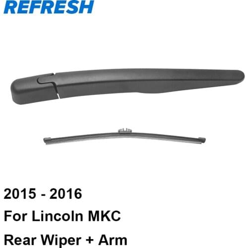 REFRESH Rear Wiper Arm & Blade for Lincoln MKC 2015 2016