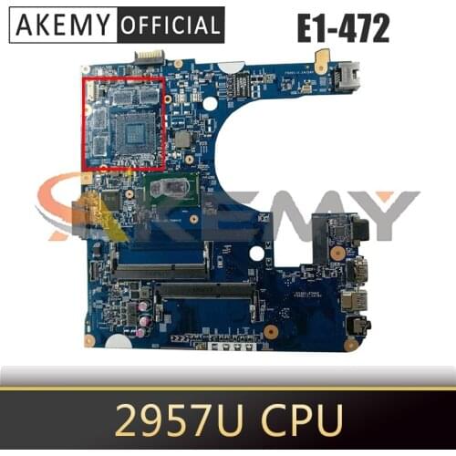 Laptop motherboard For ACER Aspire E1-472 Celeron 2957U Notebook Mainboard 12243-3 DDR3