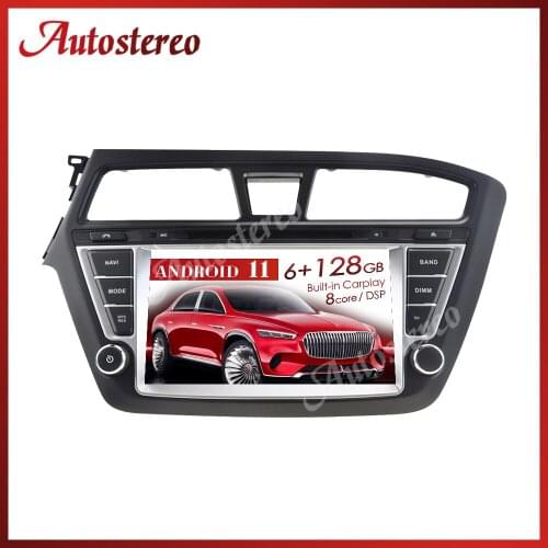 Android 11 6+128GB For Hyundai I20 2014-2017 Car GPS Navigation IPS Screen Multimedia Player Tape Recorder Head Unit DSP Carplay