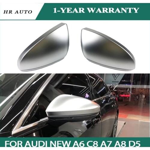 Fit for Audi NEW A6 C8 A7 A8 D5 2018+ Car Side Rearview Mirror Cover Replace side cover Silver matt Rearview Car Mirror Cover