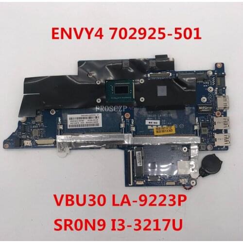 For ENVY4 Laptop motherboard 702925-501 702925-601 702925-601 VBU30 LA-9223P With SR0N9 I3-3217U CPU 100% working well