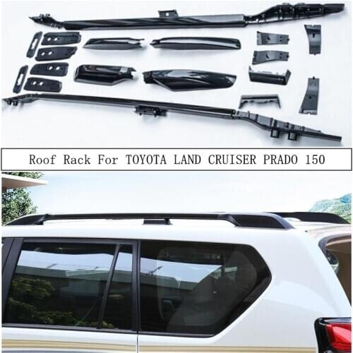 Roof Rack For TOYOTA LAND CRUISER PRADO 150 2010-2021 Aluminum Alloy Rails Bar Luggage Carrier Bars top bar Racks Rail Boxes
