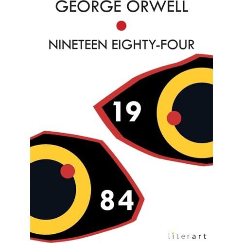1984 Nineteen Eighty-Four | George Orwell English Classic Novel "it the ranks among the most terrifying novels ever written."