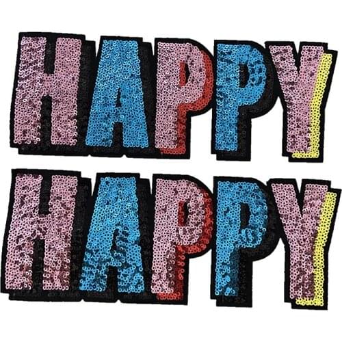 2020 New Custom Colorful Sequins HAPPY Embroidery Appliques for Clothes Bags Large Letters Patches Iron on Patch for Jacket 2pc