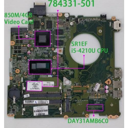 Genuine 784331-501 784331-001 784331-601 DAY31AMB6C0 w 850M/4GB i5-4210U Laptop Motherboard for HP Envy 15-K Series NoteBook PC