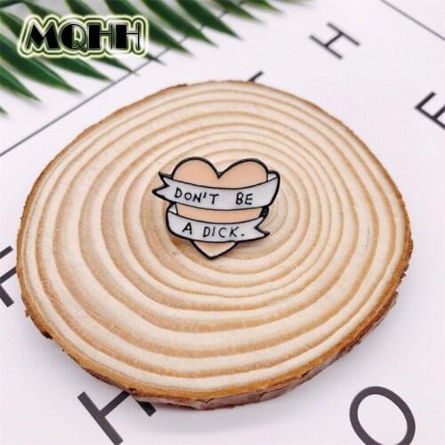 Pink Heart Don't be a Dick Brooch Ribbon Enamel Pins Badge For Kids Girl Backpack Bag Collar Fashion Jewelry For Friends