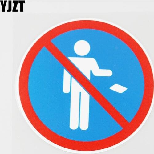YJZT 11CMX11CM No Littering Is Allowed Here PVC Decal Superior Quality Car Sticker 11B-0067