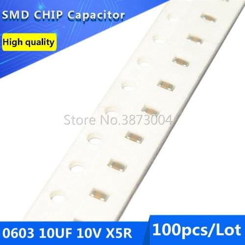 100pcs 0603 10UF 10V X5R 10% SMD Chip Capacitor