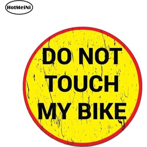 HotMeiNi 13cm x 13cm DON'T TOUCH BIKE CAR Sticker Decal Funny Race Truck 4X4 Offroad JDM Motocross MOTORCYCLE 4WD JDM