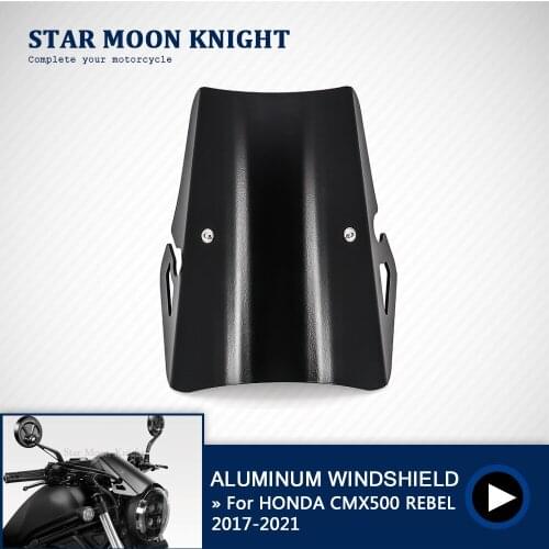 Motorcycle Accessories Aluminum Windscreen Exential Windshield Wind Shield Deflector For HONDA CMX500 CMX 500 REBEL 2017 - 2021