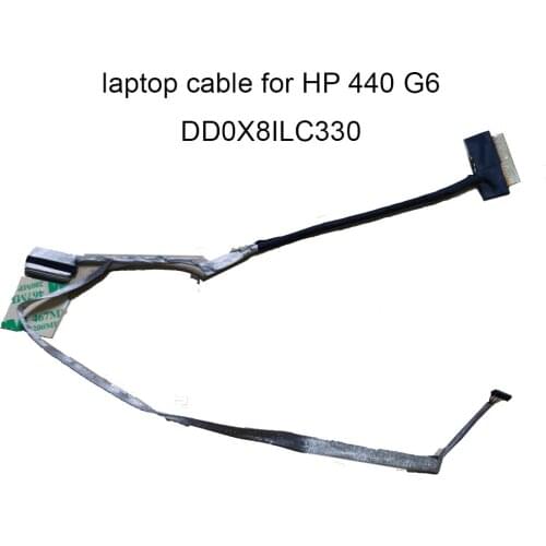 LCD LVDS screen Cable For HP ProBook 440 G6 440G6 ZHAN 66 G2 DD0X8ILC320 DD0X8ILC330 Notebook Video Flex Ribbon Cables New works
