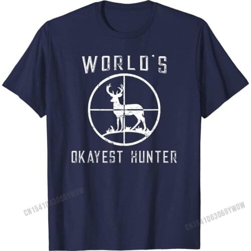 Worlds Okayest Hunter Shirt Funny Hunting Gift T-Shirt T-Shirt T Shirt for Adult Print Tees Designer Printed On Cotton