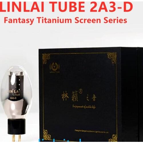 2A3-D LINGLAI Vacuum Tube Fantasy Titanium Screen Series R Factory Test and match