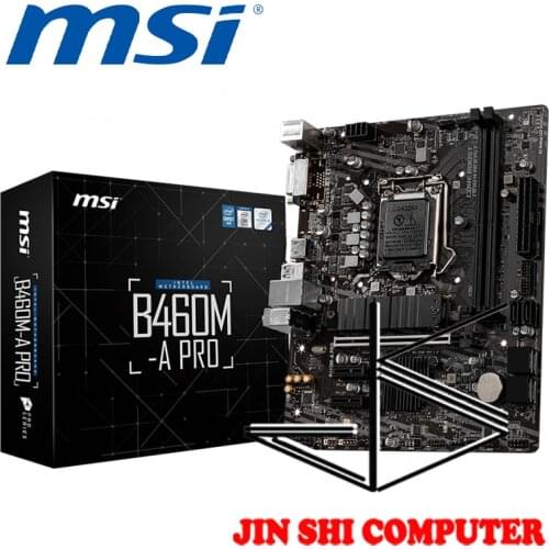 NEW MSI B460M-A PRO Supports 10th Gen Intel® Core™ LGA 1200 socket Supports DDR4 Memory, up to 2933(Max) MHz Turbo M.2