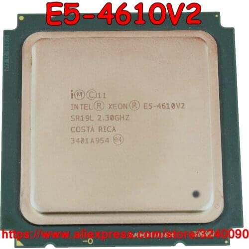 Intel Xeon E5-4610V2 CPU 2.30GHz 8-Core 16M LGA2011 E5 4610V2 E5 4610 V2 processor free shipping E5-4610V2