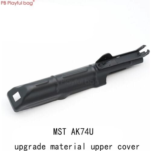 PB Playful bag Jinming 12 MST AK74U upgrade material cover CNC upper cover water bomb appearance modification accessories OD43