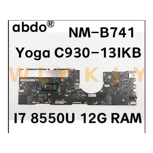 EYG70 NM-B741 for Lenovo Yoga C930-13IKB laptop motherboard CPU i7 8550U 12G RAM 5B20S72103 has been fully tested and 100% worki