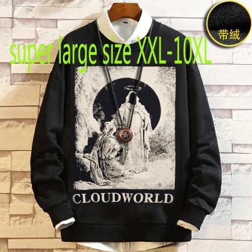New Arrival Fashion Cotton Extra Large Winter Loose Plush Men Thick O-neck Casual Print Hoodies Plus Size 2XL-5XL6XL 7XL 8XL 9XL