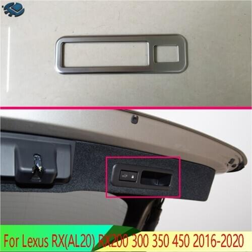 For Lexus RX(AL20) RX200 300 350 450 2016-2020 Car Accessories Tail door cover Switch Button Control Panel Cover Trim Bezel