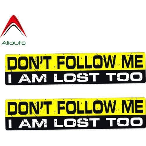Aliauto Warning Car Sticker 2 X DON'T FOLLOW I AM LOST TOO Decal Accessories PVC for Skoda Volvo Honda Golf 4 Kia Rio,18cm*4cm