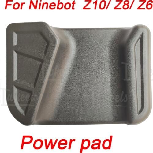 Ninebot Z10 Z6 Power pads Z10 Kuji pads leg-soft pads thicker EUC accessories