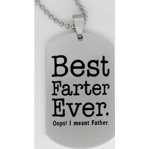 Ufine jewelry Dad gift pendant army card Best farter ever Oops! I meant father stainless steel Customed necklace N4070