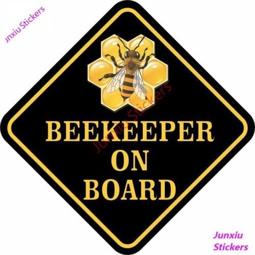 Funny BEEKEEPER ON BOARD Warning Mark Car Stickers for Bumper Bodywork Windshield Decal Occlusion Scratch Accessories KK12*12cm