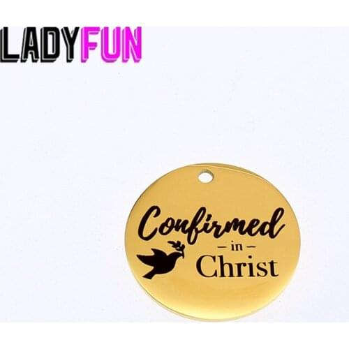 Confirmed In Christ Charm Stainless Steel Charms Religious Christ Pendant Charms High Polish Pendant 25mm 10pcs