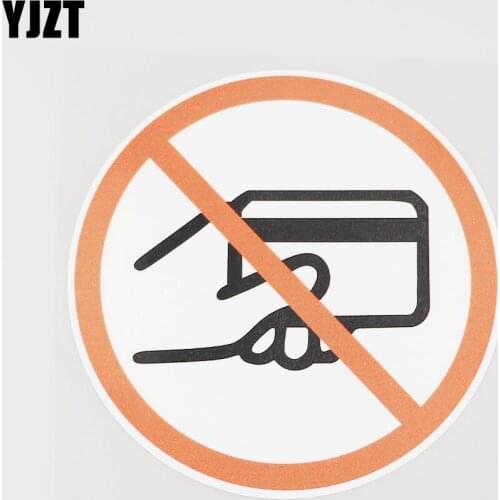 YJZT 11.8CMX11.8CM Card Swiping Is Not Allowed Here PVC Decal Car Sticker Label 11B-0019