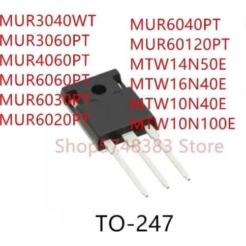 10PCS MUR3040WT MUR3060PT MUR4060PT MUR6060PT MUR6030PT MUR6020PT MUR6040PT MUR60120PT MTW14N50E MTW16N40E MTW10N40E MTW10N100E