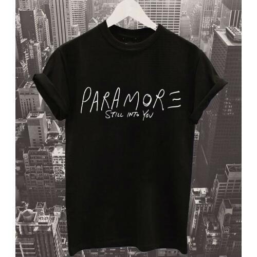 Paramore Still Into You Letters Print Women t shirt Cotton Casual Funny tshirts For Lady Top Tee Black White Gray H-132