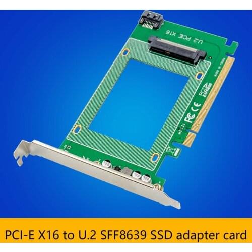 PCI-E X16 U.2 Adapter Card SFF8639 2.5 Inch SSD PCI Express V3.0 X16 32GT/S Solid State SSD Conversion Card