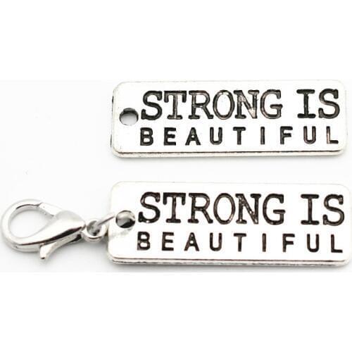 Newest 12pcs/lot Alloy STRONG IS BEAUTIFUL Dangle Charms Lobster Clasp Hanging Charm For Bracelet&Pendant Necklace Jewelry
