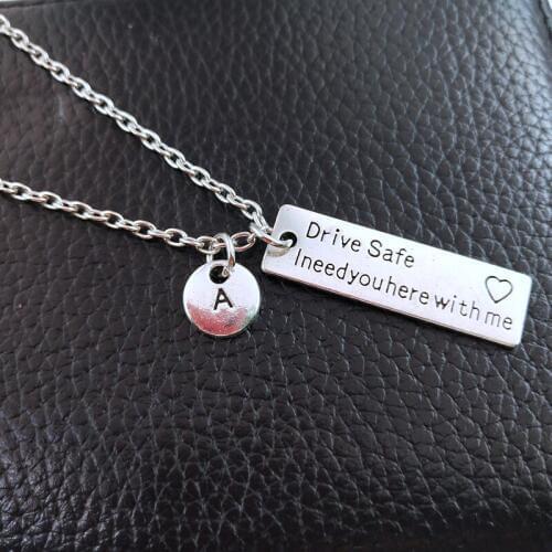 Drive Safe I Need You Here With Me/Couples necklace/Engraved necklace/Lettering A-Z necklace/Husband Gift/Boyfriend Gift