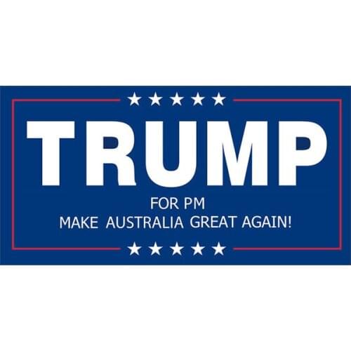 Hot Sell Creative Car Sticker TRUMP FOR PM MAKES AUSTRALIA GREAT AGAIN Vinyl Motorcycle Sticker Sunscreen Anti-UV PVC